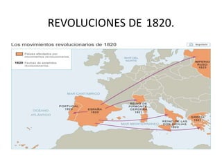 REVOLUCIONES DE 1820. 
 
