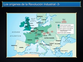 Los orígenes de la Revolución Industrial -3-Los orígenes de la Revolución Industrial -3-
 