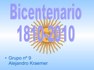 [object Object],Bicentenario 1810-2010 