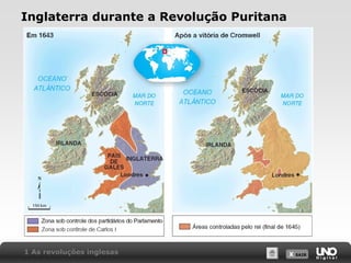 Revoluções Inglesas; Iluminismo; Revolução Industrial; Independência  América Inglesa.