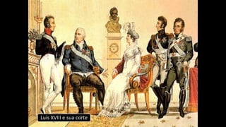 Luis XVIII e sua corte
 