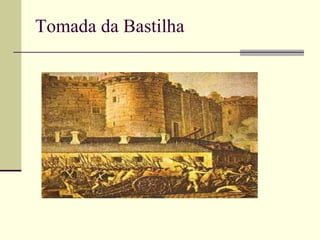 Tomada da Bastilha
 