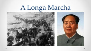 A Longa Marcha
 