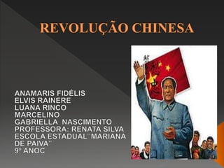 Revolução Chinesa