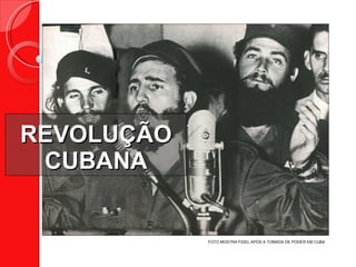 REVOLUÇÃO CUBANA FOTO MOSTRA FIDEL APÓS A TOMADA DE PODER EM CUBA 