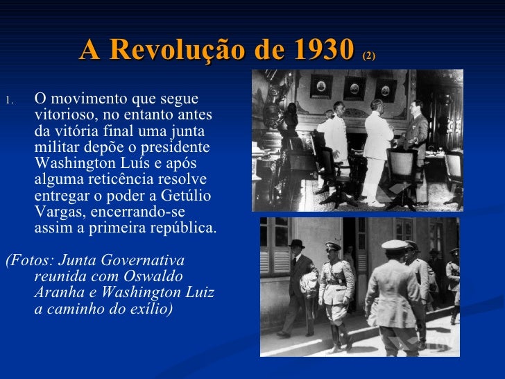 A Revolução De 1930 Marcou A História Republicana Brasileira