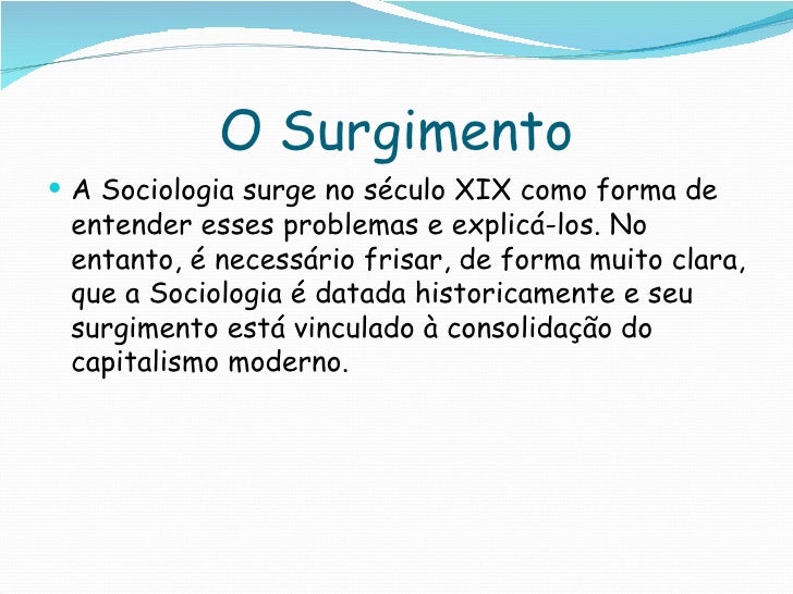 Como A Sociologia Ficou Conhecida Em Seu Surgimento