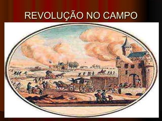 REVOLUÇÃO NO CAMPOREVOLUÇÃO NO CAMPO
 