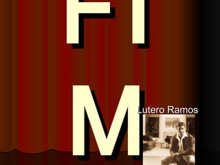 FIFI
MMLutero RamosLutero Ramos
 
