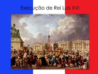 Execução de Rei Luís XVI
 
