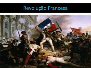 Revolução Francesa
 