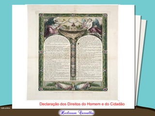 Declaração dos Direitos do Homem e do Cidadão
 