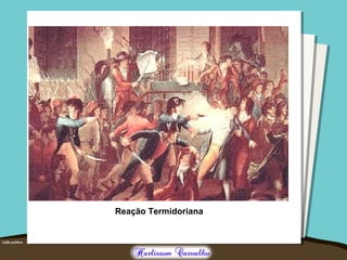 Reação Termidoriana
 