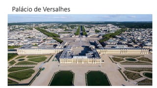 Palácio de Versalhes
 