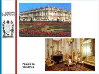 Palácio de
Versalhes
 