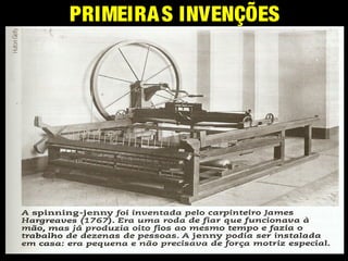 PRIMEIRAS INVENÇÕES
 
