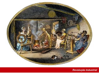 Revolução Industrial
 