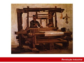 Revolução Industrial
 