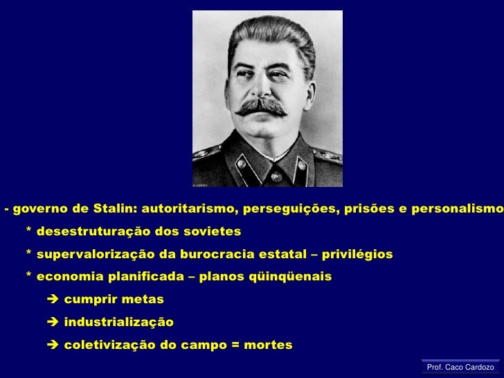 De Que Forma O Historiador Caracteriza O Governo De Stalin