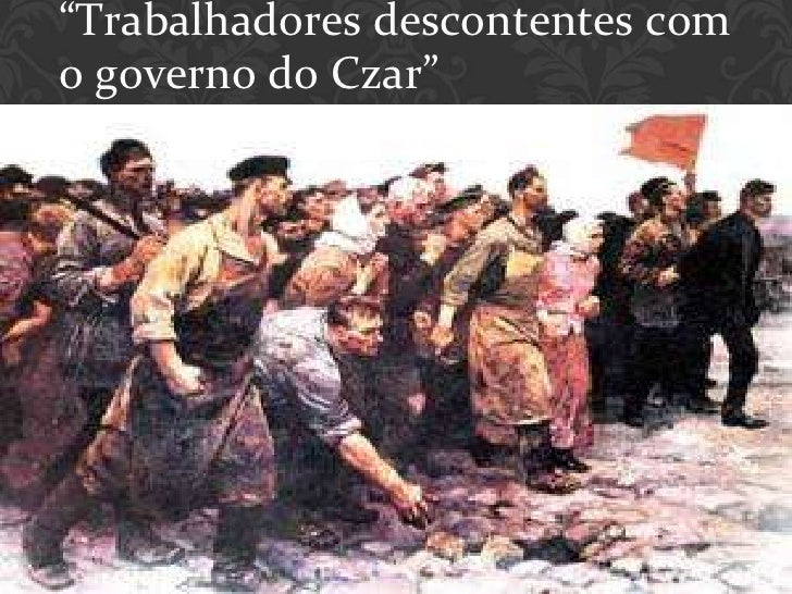 Sobre A Revolução Russa é Correto Afirmar