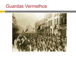 Guardas Vermelhos
 