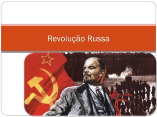 Revolução Russa
 