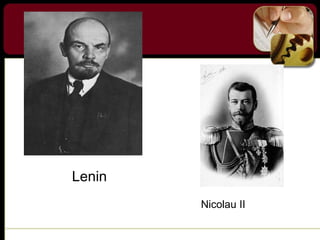 Lenin Nicolau II 