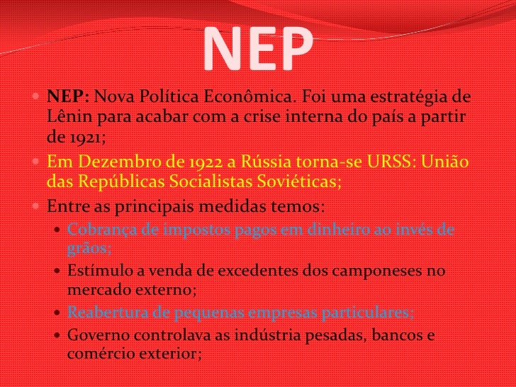 Sobre A Chamada Nova Política Econômica é Correto Afirmar Que