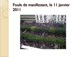 Foule de manifestant, le 11 janvier 2011  