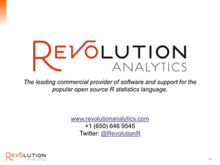 Revolution Confidential




The leading commercial provider of software and support for the
          popular open source ...