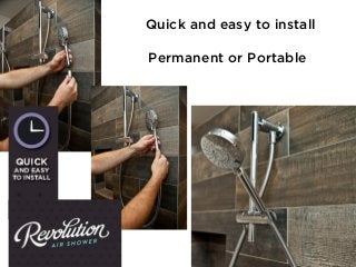 Quick and easy to install
Permanent or Portable