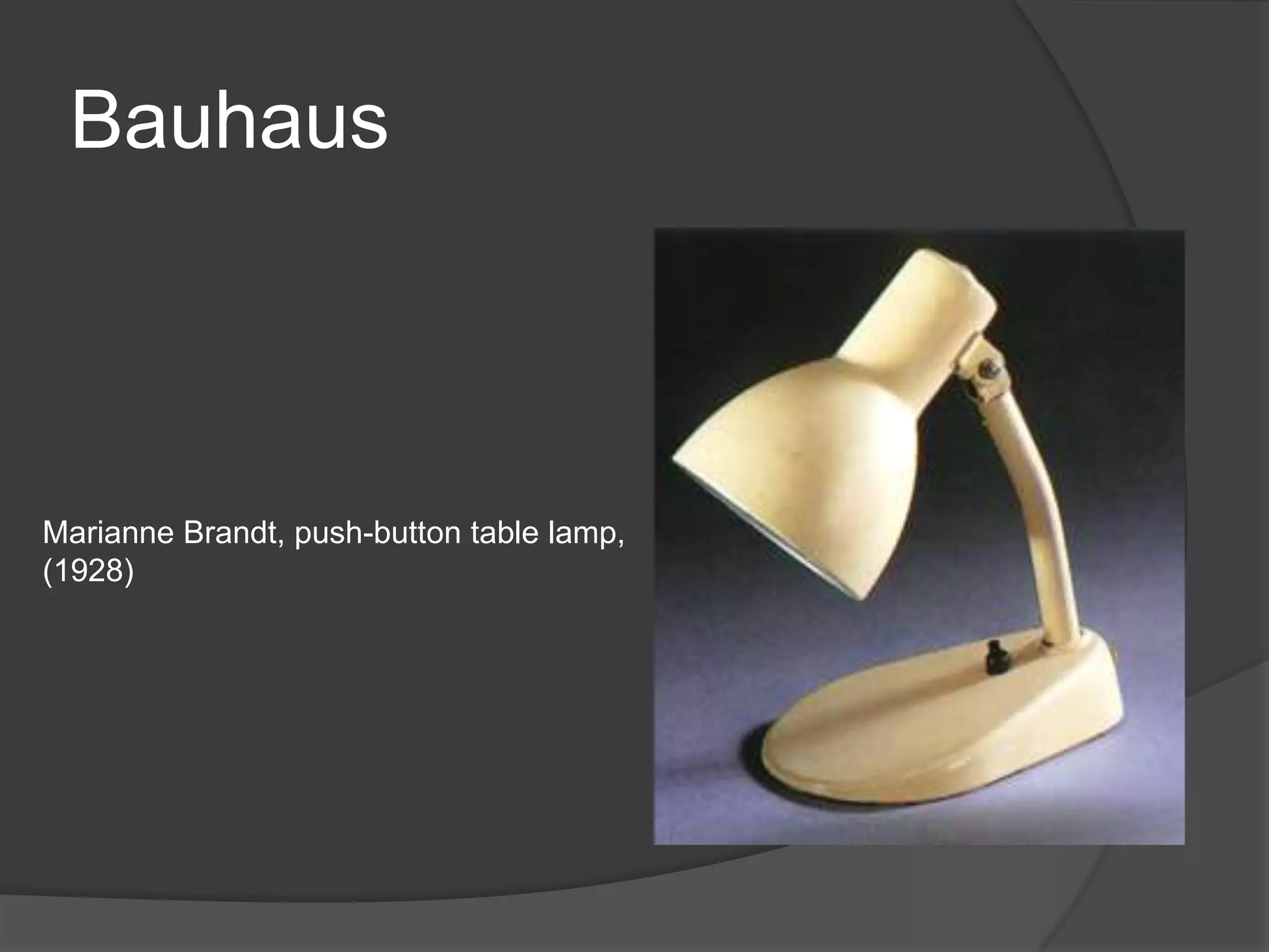 BauhausIn 1925 the Bauhaus was forced to move to Dessau.  This move coincides with the schools commitment to designing for industry.Marcel Breuer, Club chair (1925/7)