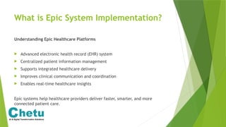 Epic EHR Implementation Services for Modern Healthcare Solutions | PPTX