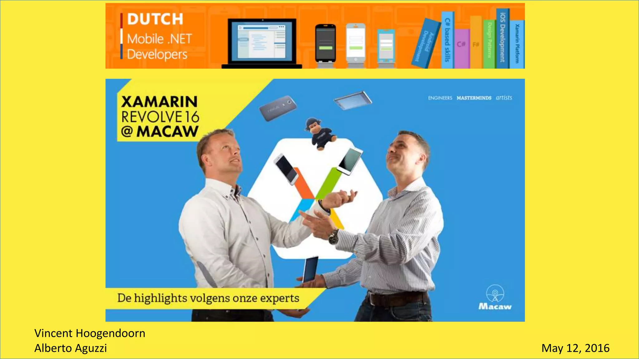 Vincent Hoogendoorn
Alberto Aguzzi May 12, 2016
 