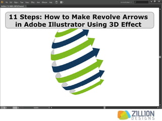 11 Steps: How to Make Revolve Arrows
in Adobe Illustrator Using 3D Effect
 