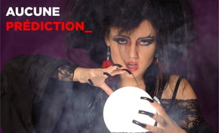 Revolver 3 - Creative.Interactive.Revolver 3 – Commerce Émotionnel
R3PENSER. R3CRÉER. R3GÉNÉRER
AUCUNE
PRÉDICTION_
 