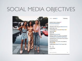 SOCIAL MEDIA OBJECTIVES
 