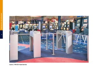 Casino / TPB-E01 tripod barriers

Tripodbarriersandswingdoors
 