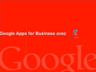 Google Apps for Business avec 
