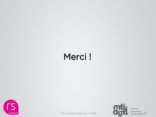 Merci !




Tous droits réservés © 2012   43
 