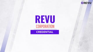REVU
CREDENTIAL
CORPORATION
 