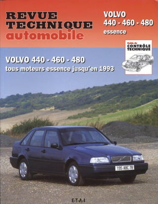Revue Technique Volvo 440 460 480 (Assemble)