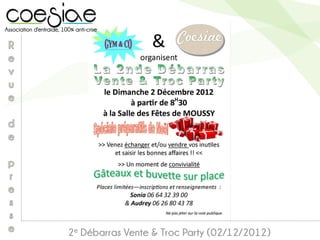 2e Débarras Vente & Troc Party (02/12/2012)
 