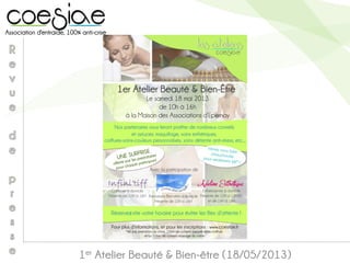 1er Atelier Beauté & Bien-être (18/05/2013)
z
 