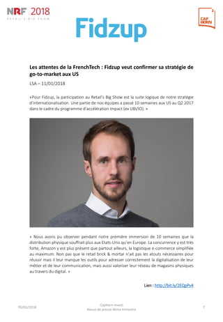05/02/2018
CapHorn Invest
Revue de presse 4ème trimestre
7
Les attentes de la FrenchTech : Fidzup veut confirmer sa straté...