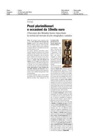 Pays : Allemagne Périodicité : Mensuelle
Support : Weltkunst Diffusion : NC
Date : 4 septembre 2015 Catégorie : Presse écrite
 