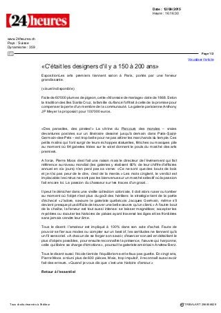 Date : 12/09/2015
Heure : 10:10:16
Journaliste : Siegfried Forster
www.rfi.fr
Pays : France
Dynamisme : 180
Page 4/4
Visualiser l'article
Tous droits réservés à l'éditeur TRIBALART 256840537
Votre goût est très éclectique quand on pense que vous exposez dans votre
deuxième galerie des artistes béninois autour du thème de la mémoire de
l’Esclavage.
Tout cela, ce sont mes artistes. Le Bénin était un pays qui a envoyé des esclaves
absolument partout : Cuba, Brésil, etc. Cette année, c’est La Route des Esclaves,
une manifestation organisée par l’Unesco à laquelle on a participé. Car tous nos
artistes se sentent concernés par l’esclavage ancien, mais aussi par l’esclavage
d’aujourd’hui.
Avec Niko Dalongeville on est confronté à L’Arbre de l’oubli. Benjamin
Deguenon a intitulé sa sculpture faite de téléphones portables Allo ! Allo !
Allooooooooooooooo !!!
Chez Dalongeville, c’est l’homme enchaîné, prisonnier de tout. Avec Deguenon, on
découvre l’esclavage par la technologie. Quand on voit ces centaines de téléphones
portables, on est aussi un peu l’esclave, même si c’est moins grave.
« L'Arbre de l'oubli », installation de Niko Dalongeville, exposée à la Galerie Vallois.
Siegfried Forster / RFI
► Parcours des mondes, salon international des arts premiers et des arts
asiatiques, du 8 au 13 septembre, Paris, Saint-Germain-des-Prés.
► Les sculptures et tableaux de l’exposition La Mémoire de l’Esclavage sont
présentés à la Galerie Vallois jusqu’au 3 octobre.
 