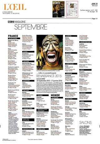 Retombées presse 2015
Supports Dates Diffusion
Contact Presse
Julie Lécuyer & Lara Fatimi
16 rue des Saints-Pères 75007 Paris - France
T. +33 1 42 60 70 10 - www.colonnes.com - contact@colonnes.com
PRESSE FRANCAISE (SUITE)
Le Journal des Arts 4/17 septembre 19 400
Femme Actuelle 7/13 septembre 687 100
Le Figaro 8 septembre 314 312
Le Quotidien de l’Art 8 septembre 35 000
Le Quotidien de l’Art 9 septembre 35 000
Le Figaroscope 9 septembre NC
L’Officiel des Spectacles 9/15 septembre 39 965
Télérama Sortir 9/15 septembre NC
Le Point 10 septembre 383 570
Le Journal du Dimanche 13 septembre NC
Le Monde 13/14 septembre 273 111
Le Quotidien de l’Art 14 septembre 35 000
Le Journal des Arts 18 septembre 19 400
Télérama Sortir 23 septembre NC
AMA Newsletter 24 septembre NC
Point de Vue 30 septembre 167 074
Télérama Sortir 30 septembre NC
Le Revenu Placements Septembre 71 206
Mieux Vivre Votre Argent Septembre 185 361
Notre 6e
Septembre NC
Paris Capitale Septembre NC
Where Paris Septembre 50 934
Bulletin de l’Antiquaire Octobre NC
et du Brocanteur
Les Petites Affiches La Loi 2 octobre NC
Télérama Sortir 7/13 octobre NC
PRESSE ÉTRANGÈRE
Artpassions (Suisse) Juin-Juillet-Août NC
Apollo (UK) Juillet-Août 35 000
Apollo (UK) Juillet-Août 35 000
 