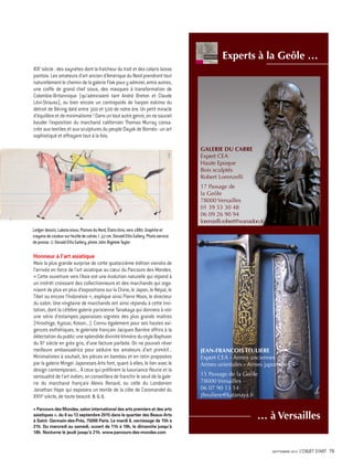 Date : SEPT/OCT 15
Pays : France
Périodicité : Bimestriel
Page de l'article : p.53
Page 1/1
TRIBALART 2876115400503Tous droits réservés à l'éditeur
BLOC-NOTES «AGENDA
RûQÏÏ^^HIHIIJI•AèlMtta^^^^^^^^M
ri « Journées européennes
32e
edition Thème 2015
« Le Patrimoine du XXIe
siecle
une histoire d'avenir »
Les 19 et 20 septembre
Danstoute la France
wwwjourneesdupatrimoine
culturecommunicaîion gouv fr
RÉGION PARISIENNE
TERRE
ni « La Manufacture des
>^ Lumieres - La sculpture
à Sèvres de Louis XV à la
Revolution »
Du 16 septembre
au18janver2016
Sevres - ùte de la Céramique
2 place de la Manufacture
92310 Sevres
©0146292200
wwwsevresciteceramiquefr
H3 « Histoires de famille I
P8
" - Enfants terribles »
Alice Bertrand Clémentine
de Chabaneix, Anne Sophie
Gilloen, Cecile Jarsaillon,
Mona Luison, Quentin Marais,
Yung Jung Song
Jusqi au 12 septembie
Galerie Collecte i 4 rue de
Thongny 75003 Paris
SOI 42 78 67 74
www ateliersdart com
f3 « Céramique 14 »
P 12e
édition du Salon
parisien de la céramique
d art contemporain
Pays a l'honneur en 2D15
les Pays Bas
Du Pau ll octobre
Annexe de la Mairie du 14e
12 rue Pierre Castagnou
[ancennernentrue
Durouchoux) 75014 Paris
wvwceramque14com
*,
f j Marc Uzan
M Du 19 septembre
au 19 octobre
Galerie Paola I umbroso
marche Biron 85 rue des
Rosiers allee 2 93400
Saint Ouen© 06 072280 72
www aux'reborsperdus com
PMarche de Créateurs
30 céramistes
et 10 métalliers
Les 26 et 27 septembre
Enghien les Bams Metiers
d Art 79 avenue de Te nture
95880 Enghien les Bai s
©0139600070
0Andoche Fraude!
Du I? septembre
au ll octobre
La Celestme 5bis rue
Sant Paul 75004 Paris
T 0142721012
wwwlacelesîine fr
JParcours des mondes
Coco Fronsac et King
D 1 8 au 13 septembre
GalèreVa lms 41 rue
de Semé 75006 Paris
© OI 43 29 50 80
wwwvallciscom
VERRE
" I «Tresors de sable
-^ et de feu verre et enstaI
aux Arts Decoratifs
XIV XXIe
siecle »
Jusqu o u 15 novembre
Musee des arts decoratifs
107 rue de Rivol 75001 Par s
f Dl 4449 95 70 www
lesartsdecoratifs fr
PPauline Betm
Du 19 septembre
au 1° octobre
Micheline Domancich
Du 31 octobre
au 30 novembie
GalèrePaolaLumbroso
marche B ron 85 rue
des Rosiers allee 2 93400
Sarni Ouen f 0607228072
www auxtresorsperdus com
J« Daum, variations
d artistes »
Arman Ben César, Paella
Chimios, Louis Derbre,
Carlos Mata, Hilton
McConnico, Jerome
Mesnager Alain Séchas
Richard Texier
et Salvador Dali
Du 10scctcmbr"
au 3janvier 2016
Espace Da i ll rue Poulnot
7501B Paris
© 0142644010
wwwddhpjrbcom
4 Loretta Yang, ani ste
IP*- verrier chinoise
DL I? septembre
au lr1
octobre
Galère Collection 4 rue
deThorigny75D03Paris
©0142786774
www aleliersdart corn
ARCHITECTURE,
DESIGN
fl « Korea Now ' »
P Design, craft, mode
et graphisme en Coree
DL J9 septembre
a i 3 janvier 201f
Musee des Arts decoratifs
IQ? rue de Rivoli 75001 Par s
SOI 4449 95 70
www lesartsdecoratifs fr
Rjj « Une histoire, art,
P* architecture et design,
desanneesSOa
aujourd'hui »
Jusquau?mers201B
Centre Pompidou
placeGeorges Pompidou
75004 Paris
©0144781233
www centrepompidou fr
fl « EQUATIONS » [Design]
|5" LObservateur
du Design 2015
Jusqu au I novembre
Cite des Sciences et de
Corentin Cariou 75019 Par s
© 0140057000
wwwapc asso fr/obsrrvatpur
I « Game on »
^ Jaime Hayon
Jusquou19septembre
Galerie Kreo 31 rue Dauph ne
75005 Pan*
©0153102300
ww/vgalenekreofr
4 « Tout est paysage- Une
^ architecture habitée »
Projets et réalisations
de Simone et Lucien Kroll
Jusqu DU 14 septembre
« Archi timbrée - Voyage
philatelique dans
l'architecture »
En partenariat avec
le musée de la Poste
Jusqu eu 21 septembre
ùte de I Architecture et du
Patrimoine Palais dèChariot
7 ave ue Albert de Mun
75016 Paris
© 0158515200
wwwuieLha Ilot fr
^«Invention/Design
Jusquau B mars 2016
Musee des Arts et Metiers
60 rue Reaumur 75003 Paris
© OI 5" OI 8200
www a rts et metiers net
P«AD Interieurs 2015-
AIavant-gardedustyle»
Du Ç au 20 septembre
Palais d ena salle hypostyle
9 place d lena 75016 Pans
f 014443GOQO
wv/wlecesefr
I « Les Puces du Design »
jl 331;edition
Du 8 oi I1
octobre
Dans Paris a e el ouvert
wwwpucesdudesign corn
TEXTILE
5« La mode retrouvée
- Les robes trésors
de la comtesse Greffulhe »
Du r1
novembre
au 20 mars 2016
Musee Ca liera IQ avenue
Pierre I de Serbie 75016
Paris© 0156528600
wwwpala sgalliera paris fr
R « Christophe Philippe
P Oberkampf, les toiles
de Jouy, une aventure
humaine, industrielle et
artistique *>
Du 15 septembre
au 27 decembre
Museede la Toi e deJouy
54 rue Charles de Gaulle
78350 Jouy en Josas
©0139564864
www museedelatoiledejouy fr
P« Révélations »
Du 10 au 13 septe libre
Grand Palais galeries
nationales 3 avenue du
General Eisenhower P5008
Pans Q OI 44 13 17 Ir^
wwwgrandpalais fret wvw
révélât ens grandpalais com
BIJOUX
R «L'inventivité de la
^ manufacture Niessmg »
Pendant la Paris Design Week
du 5 au 12 septembre
Galerie Elsa Vanler
7 rue du Pre aux Clercs
75007 Pars
g)OI470305DO
P« Cedric Ragot - BIJOUX »
Ou 18 septembre
au 14 novembre
Galerie MmiMasterp ecs
15 rue des Saints Peres
75007 Pars
©0142613782
masterpiece com
DIVERS
j Biennale Oksebô
•^ ll œuvres créées en duo
Du26sepîembie
au 4 octobre
Cl ateau de la Roc!ie Guyo~
I rue de [Audience
95780 La Roche GuLjon
© 0134797442
www chateaude aroche
guyon fr
J« Rodin, le laboratoire
de la creation »
Jusquou 27septembre
Musee Rodin 79 rue
de Prenne 75007 Paris
f OI 44 la 61 ID
www musee rodin fr
I « Desiderata »
^ Valentino Herrenschmidt
Du 8 ou 31 octobre
Galerie Samagra
b2 rue Jacob 75006 Paris
«Dl 42 86 BB 19
wwwgaleriesamagracom
P«L'Esprit et la Main -
Heritage et savoir-faire
des ateliers du Mobilier
national »
Ebénistene, menuiserie,
tapisserie
JUSOL au 17 janvier 2016
Galerie des Gobelins
42 avenue t'es Gobelins
75013 Par s
? 01440B5343
gouv fr
P« Entre Terre et Mer »
Jusquau IP septembre
LAtelier 55 avenue Daumesnil
75012 Paris
f 0143452879
wwwlatelierviaducdesartscorn
J« Meschac Gaba,
perruques »
Sculptures
Jusquau20septembre
Forum du Palais de la Porte
Do et Mub-ee natio lai de
I histoire de I immigration
291 avenue Daumesnil
75012 Paris
© 015359586D
www I istoire immig at o i fi
P« Ecorce en feuille»
Constance Fulda
Jusqu au ll novembre
Rav Ho d accuei de
I arboretum de Chevreloup
30 route de Versailles
78150 Rocquencourt
©0139555380
www chevreloup mnhn fr
i Thierry Courtadon
^ 20 œuvres médites
Du 1e
au 23 septembre
Jard ndu Palais Royal
75D01 Paris
R «MI
3™ Lyndie Dourthe
Du 4 septembie au I? octobre
Galerie 3 Parallèle 66 rue
Notre Dame de Nazareth
75003 Paris
©OEQ3015105
www3eparallelecom
P« Japan i »
Céramique,verre, métal
et mobilier de créateurs
japonais
Du2au31oeuvre
Galeriedes Mouvements
Modernes 29 rue de Seine
75016 Paris
©OI 45 DS OS 82 www
mouvementsmodernes com
pl « Humanite (e) »
W1
Savoir faire d'artistes
français de la matiere
Anna Golicz Conet,
Marie-Madeleine Vitrolles,
Marie AnneThieffry
Du 3 septembre aj ll octobre
Galerie French Arts Factory
19 rue de Seine 75006 Par s
©06605360547
0177132731
wwwfrenchartsfactory paris
^ jj « British Touch »
^ Douglas Gray et Andrew
McNeil Jones, peintres
Arnaud Kasper, sculpteur
Du 13 septembre
au ll octobre
Galerie Anagama 5 rue
du Ba f lage 78UOD Versailles
©0139536864
wwwanagamafr
J« The Luxury Hermes
CollectorsFair-LUHCOF»
Le Salon international dedie
auxcollectionneurs de la
marque Hermes
Du 23 au 25 octobre
Hotel du Louvre place
Andre Malraux a 75001 Paris
© OI73ll1234www
panshotHdubuvrp hyatt rom
RÉGION NORD-OUEST
TERRE
[•I Jean-Marie Foubert
!P«ExVoto»
Martine Hardy
Du 5 septembre au 13 octobre
Nathalie Montarou
Elsa Alayse
Du IP octobre au 24 novembre
Centre de creation céramique
de La Borne
18250 Heniichemont
© 02 48 2b bb 21
wwwlabomeorg
I Antoine Leperlier, verre
^ Francis Limerat sculpture
Ayana Jackson, photographie
Jam,peinture
Avec la complicité
de Baudoin Lebon
Just/uuu2?septimbre
Nam ChampLj Chou,
céramique
Claude Mollard, photographie
Lydie Arickx, peinture
Du 10 octobre au 6 decembre
Galerie Capazza Grenier de
Vllatre 18330 Nançay
©Û248518022
www galerie capazza com
aj «Animal(s)»
^ Jusqu au 31 decembre
(dalicorne Espace Fa ence
mjsee de la Faïence et de la
Ceram que rue /ictor Hugo
72270 Mahcorne sur Sarthe
fi 02 43 48 07 17
wwwespacefaiencefr
 