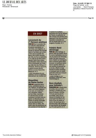 Retombées presse 2015
Supports Dates Diffusion
Contact Presse
Julie Lécuyer & Lara Fatimi
16 rue des Saints-Pères 75007 Paris - France
T. +33 1 42 60 70 10 - www.colonnes.com - contact@colonnes.com
PRESSE ÉTRANGÈRE (SUITE)
Tendencias del Mercado del Arte Juillet-Août-Septembre 40 000
(Espagne)
Country Life (UK) 19 août NC
The Times (UK) 29 août 398 000
Antiquariato (Italie) Septembre 40 000
Antiques and The Arts Weekly (USA) 4 septembre NC
Antiques Trade Gazette (UK) 5 septembre NC
Apollo (UK) Septembre 35 000
Art+Auction (USA) Septembre NC
Arts of Asia (UK) Septembre/Octobre NC
Asian Art (UK) Septembre NC
BlouinLifeStyle Magazine (UK) Septembre NC
Collect Arts Antiques Auctions Septembre NC
(Belgique)
Collect Arts Antiques Auctions Septembre NC
(Belgique)
Gazette Drouot International Septembre NC
HALI (UK) Septembre NC
Il Giornale dell’Arte (Italie) Septembre 15 000
La Libre Belgique (Belgique) 4 septembre NC
La Vanguardia (Espagne) 6 septembre 300 000
Le Journal du Médecin (Belgique) 4 septembre 22 300
L’Eventail (Belgique) Septembre NC
L’Eventail (Belgique) Septembre NC
L’Eventail (Belgique) Septembre NC
The Art Newspaper (USA) Septembre 23 000
The World of Interiors (UK) Septembre 58 008
Top Flight Magazine (Russie) Septembre NC
Tribal Art Magazine (Belgique) Septembre NC
Tribal Art Magazine (Belgique) Septembre NC
Weltkunst (Allemagne) 4 septembre NC
Il Giornale dell’Arte (Italie) Octobre 15 000
 